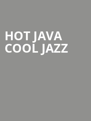 Hot Java Cool Jazz Poster