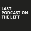 Last Podcast On The Left, Paramount Theatre, Seattle