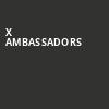 X Ambassadors, Showbox Theater, Seattle