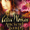 Celtic Woman at the Paramount Theatre, Seattle
