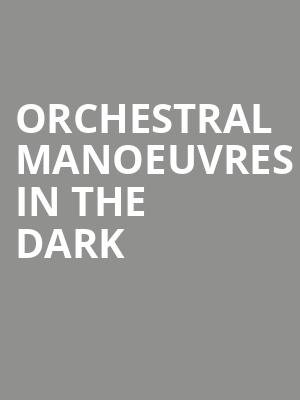 Orchestral Manoeuvres In The Dark, Moore Theatre, Seattle