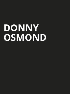 Donny Osmond, Paramount Theatre, Seattle