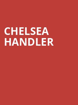 Chelsea Handler, Muckleshoot Events Center, Seattle