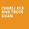 Charli XCX and Troye Sivan, Climate Pledge Arena, Seattle
