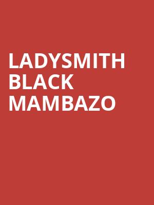 Ladysmith Black Mambazo, Neptune Theater, Seattle