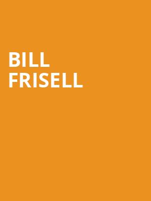Bill Frisell Poster
