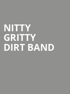 Nitty Gritty Dirt Band, Neptune Theater, Seattle