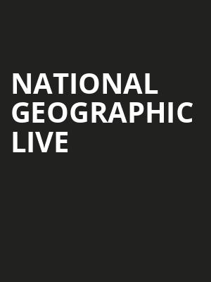 National Geographic Live, Benaroya Hall, Seattle