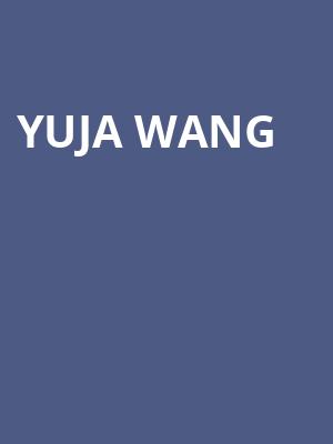 Yuja Wang, Benaroya Hall, Seattle