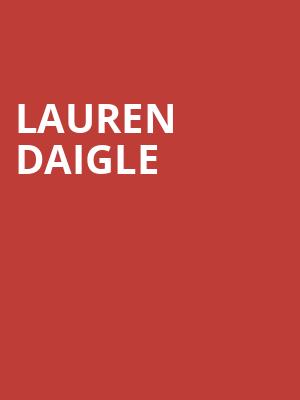 Lauren Daigle, Puyallup Fairgrounds, Seattle