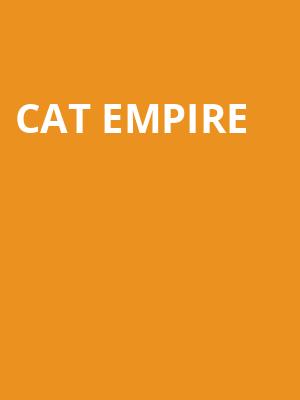 Cat Empire, Showbox SoDo, Seattle