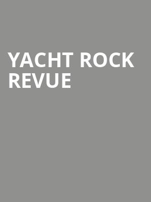 Yacht Rock Revue, Neptune Theater, Seattle
