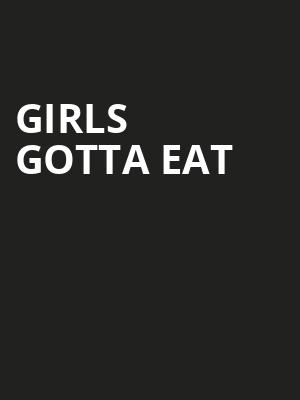 Girls Gotta Eat, Moore Theatre, Seattle