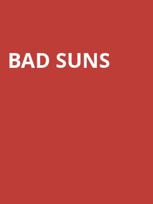 Bad Suns Poster