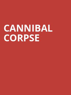 Cannibal Corpse, Showbox Theater, Seattle