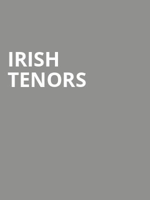 Irish Tenors, Benaroya Hall, Seattle