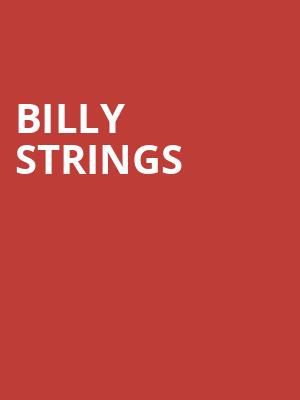 Billy Strings, WaMu Theater, Seattle