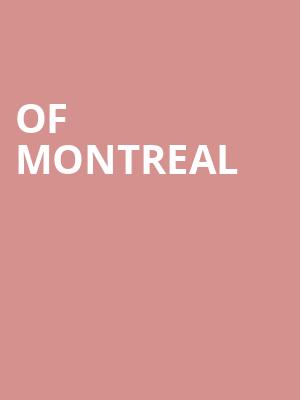 Of Montreal Poster