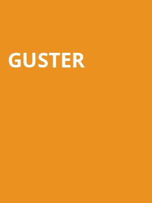 Guster Poster