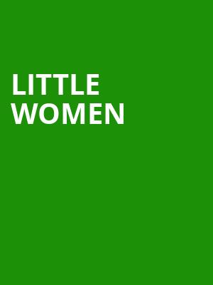 Little Women, Seattle Repertory Theatre, Seattle