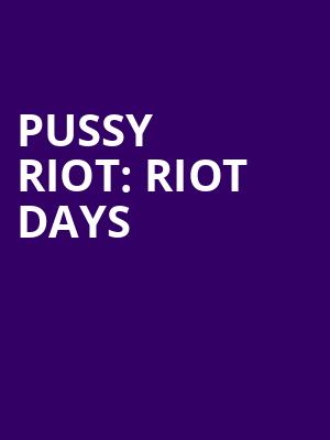 Pussy Riot Riot Days, El Corazon, Seattle