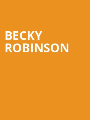 Becky Robinson, Neptune Theater, Seattle