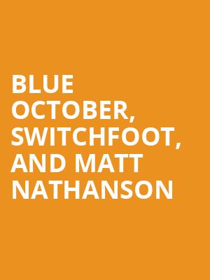 Blue October Switchfoot and Matt Nathanson, Marymoor Amphitheatre, Seattle
