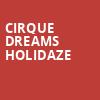 Cirque Dreams Holidaze, Toyota Center, Seattle