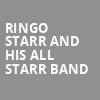 Ringo Starr And His All Starr Band, Benaroya Hall, Seattle
