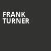 Frank Turner, Showbox SoDo, Seattle