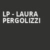 LP Laura Pergolizzi, Paramount Theatre, Seattle