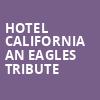 Hotel California An Eagles Tribute, Edmonds Center For The Arts, Seattle