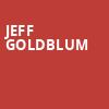 Jeff Goldblum, Moore Theatre, Seattle