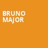 Bruno Major, Showbox Theater, Seattle
