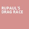 RuPauls Drag Race, Paramount Theatre, Seattle