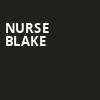 Nurse Blake, Paramount Theatre, Seattle