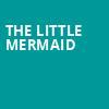 The Little Mermaid, 5th Avenue Theatre, Seattle