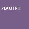 Peach Pit, Moore Theatre, Seattle