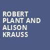 Robert Plant and Alison Krauss, Marymoor Amphitheatre, Seattle