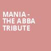 MANIA The Abba Tribute, Neptune Theater, Seattle
