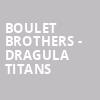 Boulet Brothers Dragula Titans, Moore Theatre, Seattle