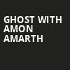 Ghost with Amon Amarth, White River Amphitheatre, Seattle