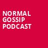 Normal Gossip Podcast, Moore Theatre, Seattle