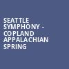 Seattle Symphony Copland Appalachian Spring, Benaroya Hall, Seattle